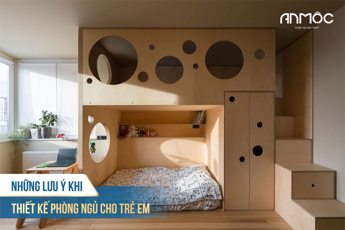 Những lưu ý khi thiết kế phòng ngủ cho trẻ em