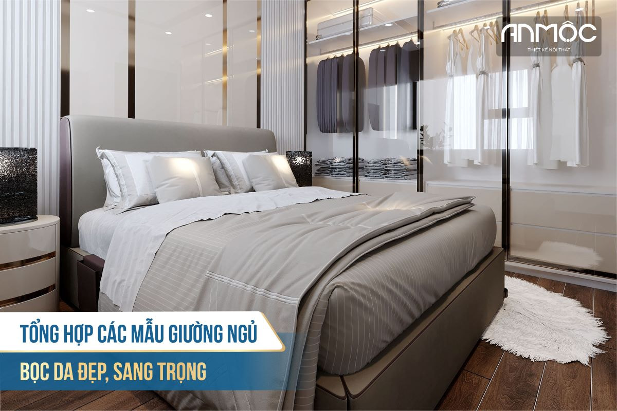 Mẫu giường ngủ bọc da đẹp, sang trọng