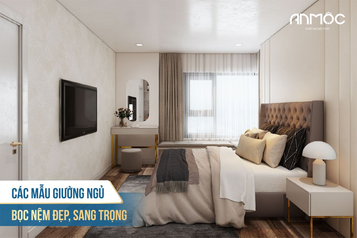 Mẫu giường ngủ bọc nệm đẹp, sang trọng