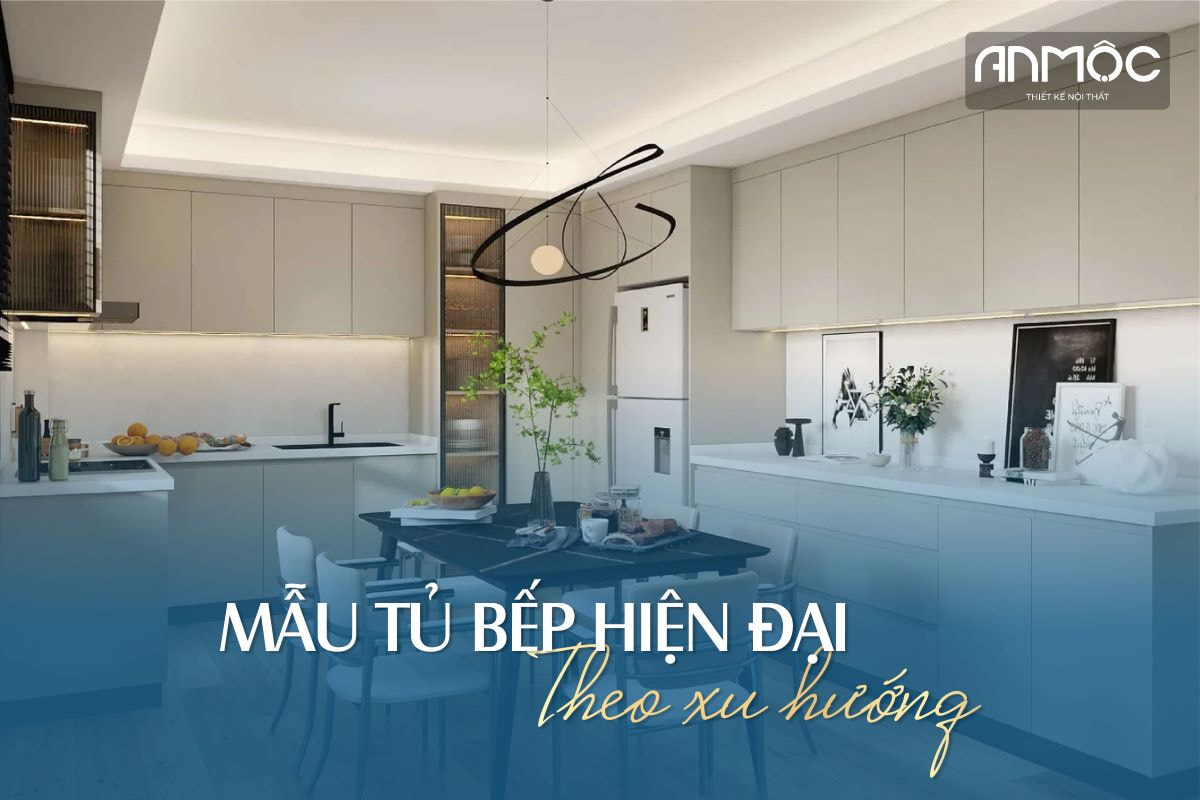 Mẫu tủ bếp hiện đại theo xu hướng