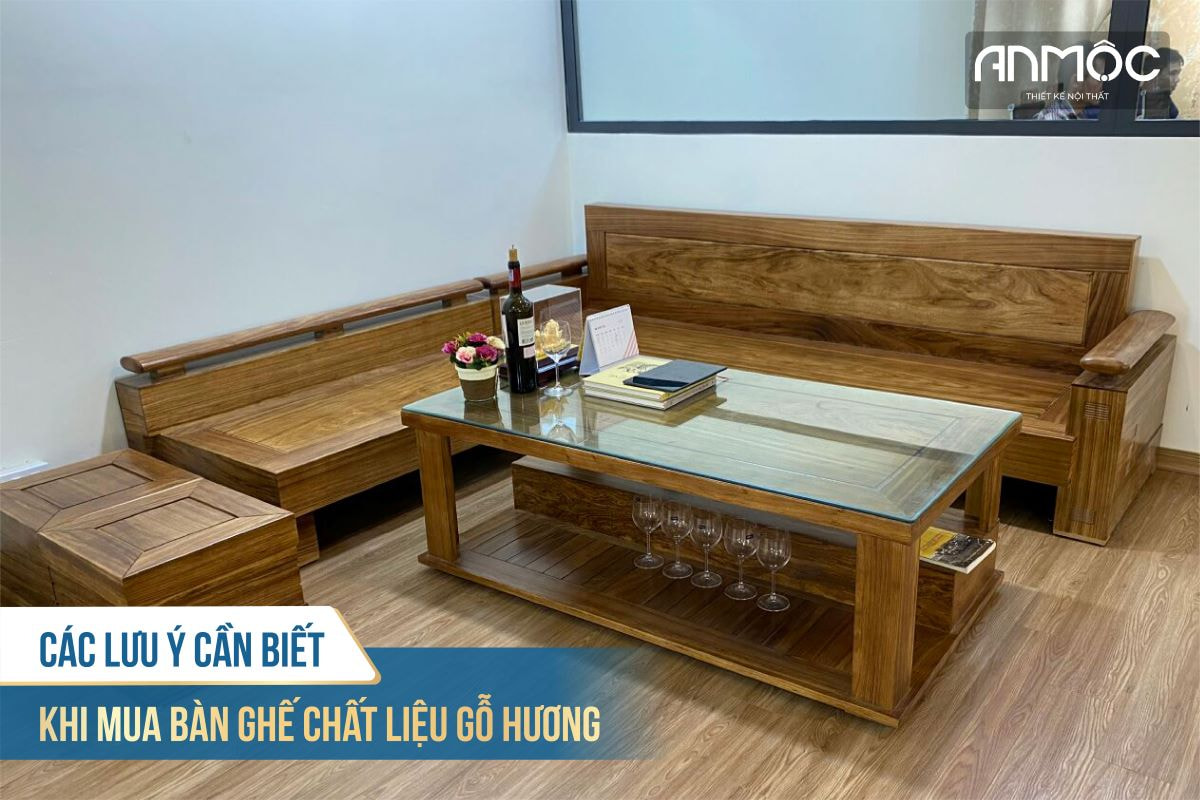 Các lưu ý cần biết khi mua bàn ghế chất liệu gỗ hương