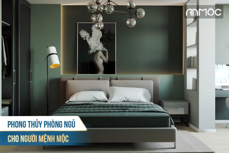 Phong thủy phòng ngủ cho người mệnh mộc