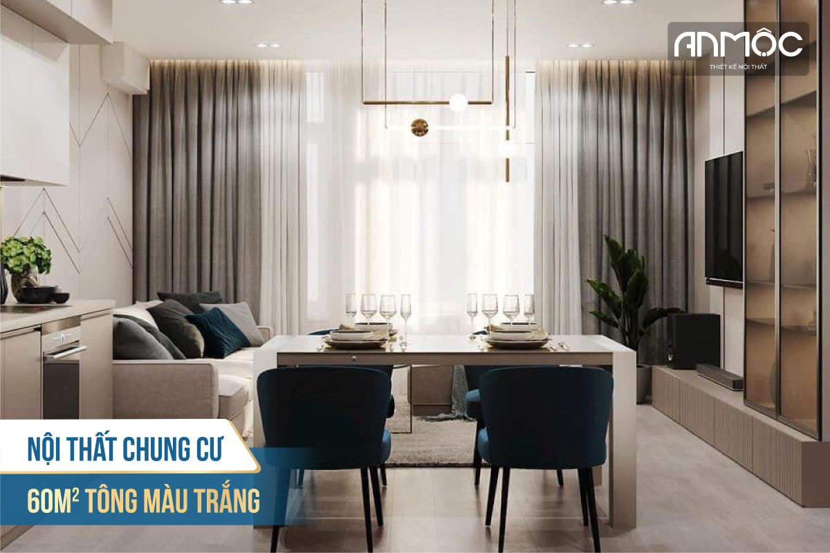 Nội thất chung cư 60m2 tông màu trắng