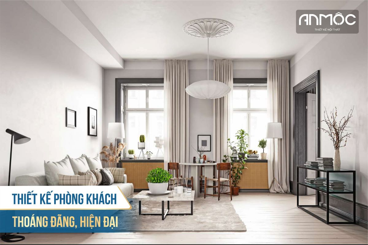 Thiết kế phòng khách thoáng đãng, hiện đại