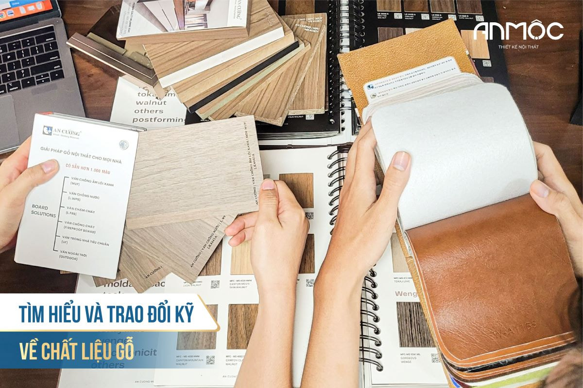 Tìm hiểu và trao đổi kỹ về chất liệu gỗ