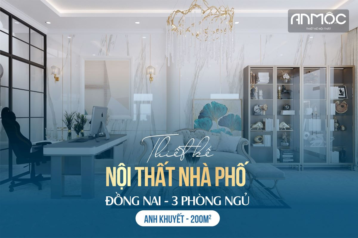 Thiết kế nội thất nhà phố Đồng Nai 200m2 3PN