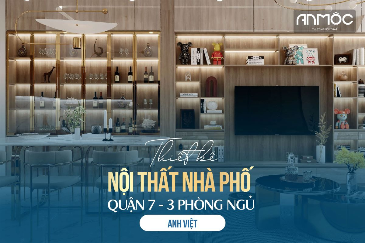 Thiết kế nội thất nhà phố Quận 7 3PN