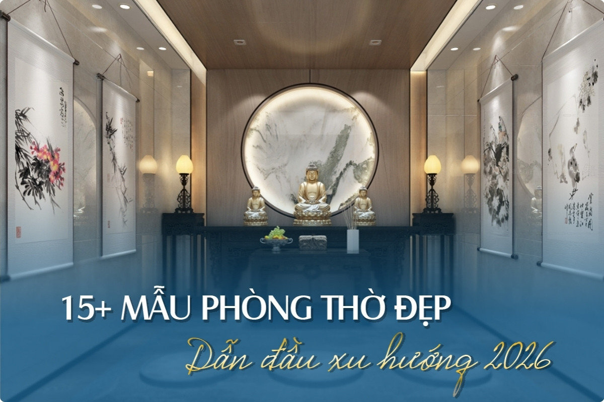15+ Mẫu phòng thờ đẹp dẫn đầu xu hướng 2026