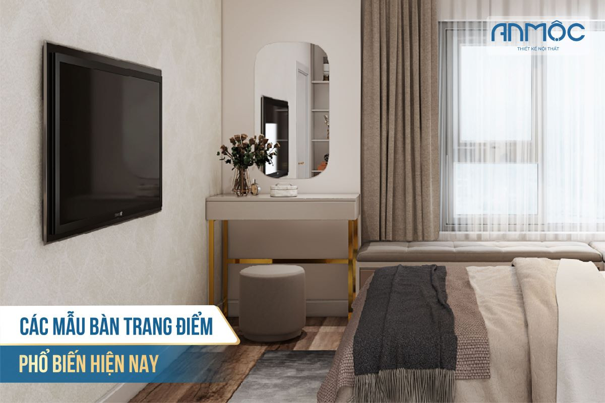 Các mẫu bàn trang điểm phổ biến hiện nay