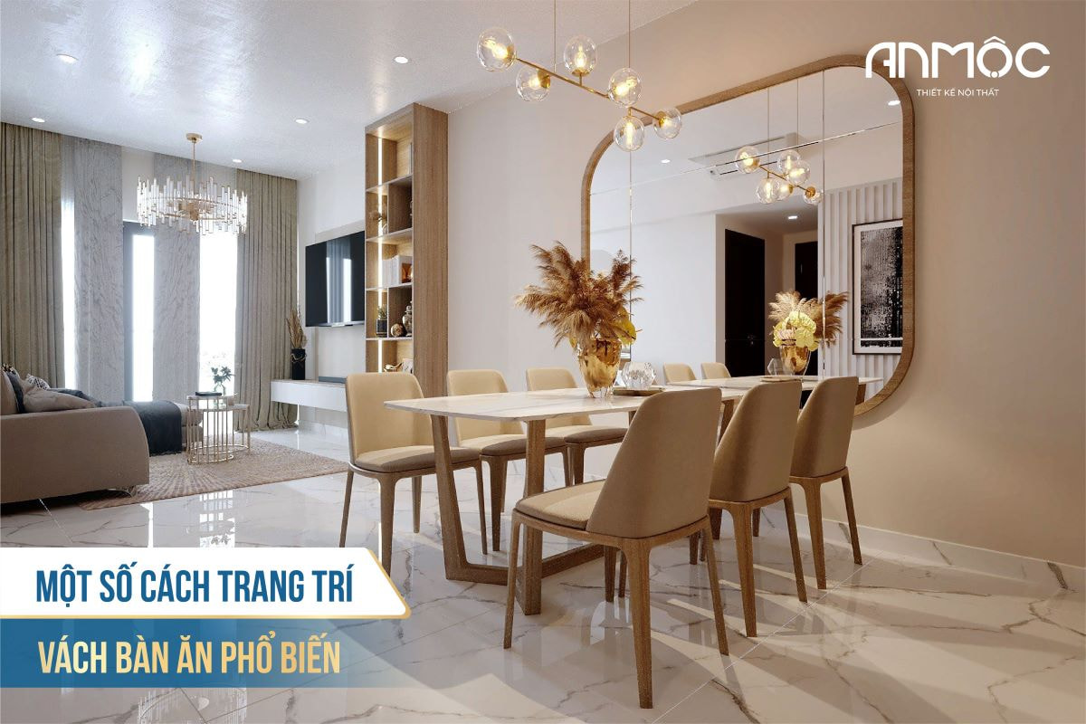 Một số cách trang trí vách bàn ăn phổ biến