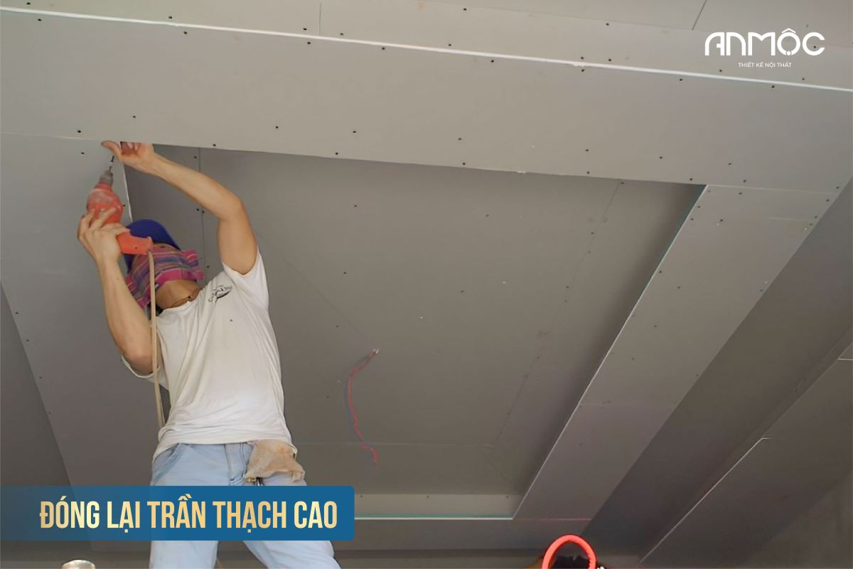 Đóng lại trần thạch cao