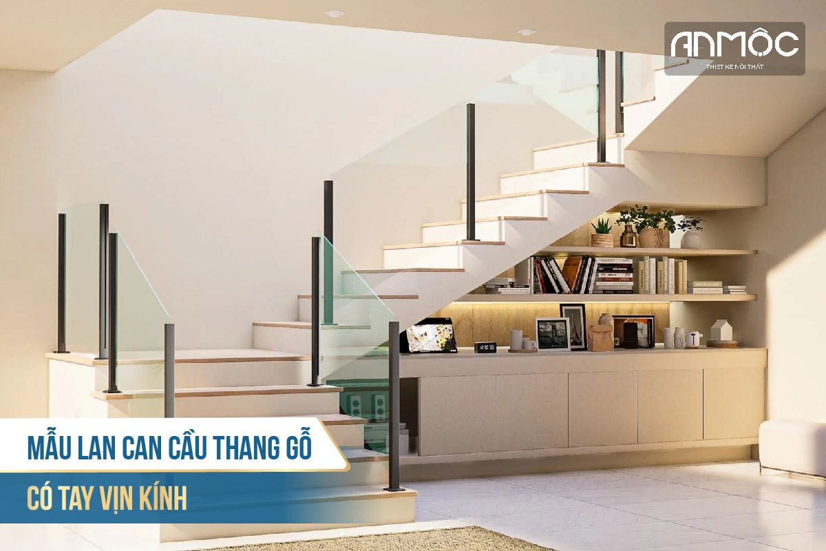 Mẫu lan can cầu thang gỗ có tay vịn kính