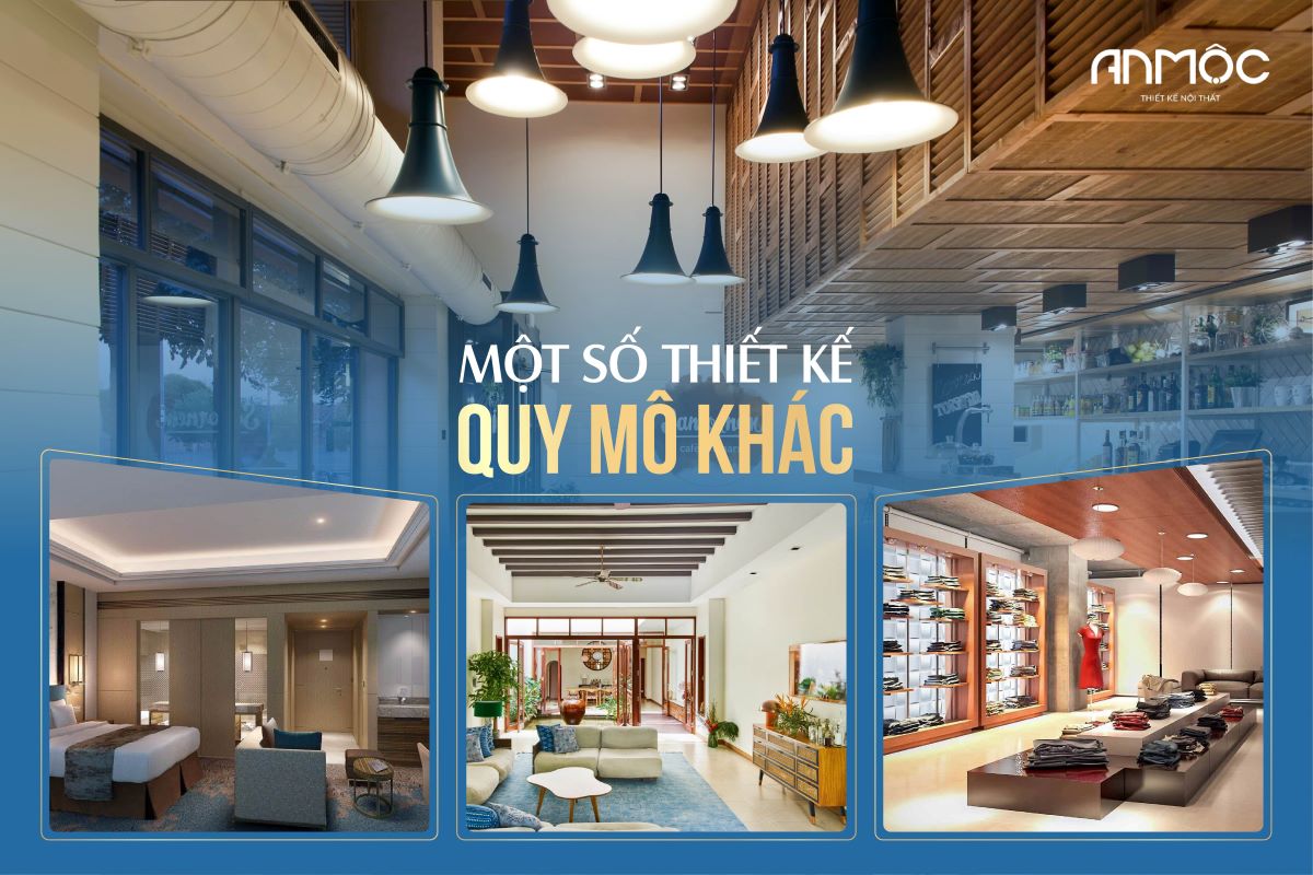 Một số thiết kế quy mô khác