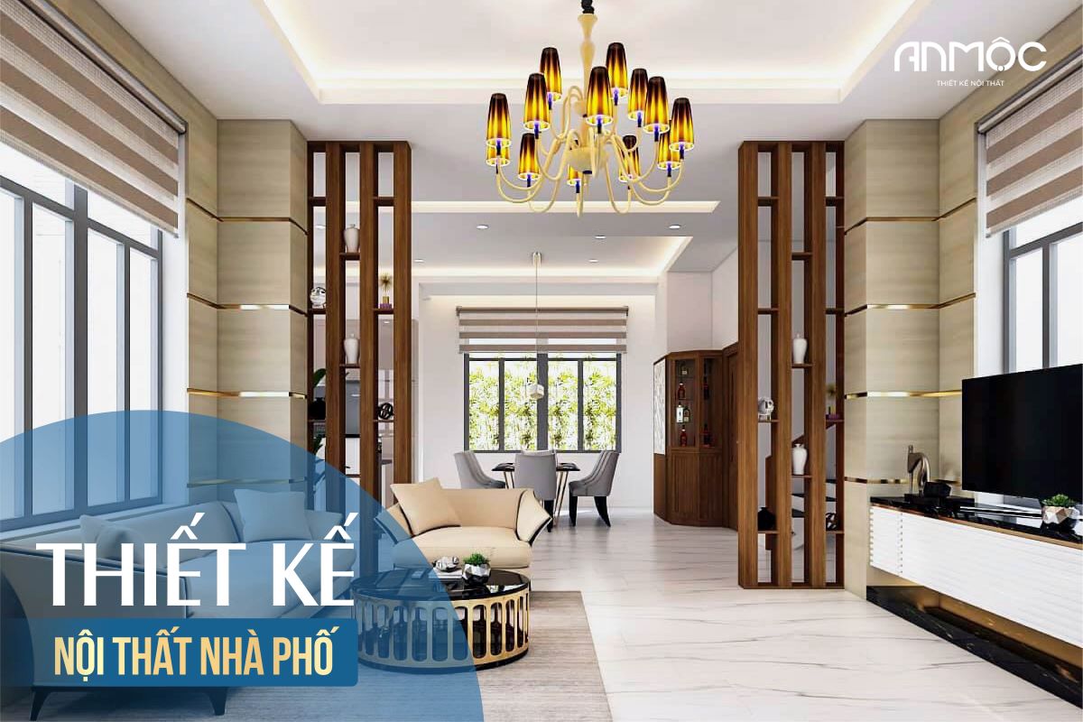 Thiết kế nội thất nhà phố