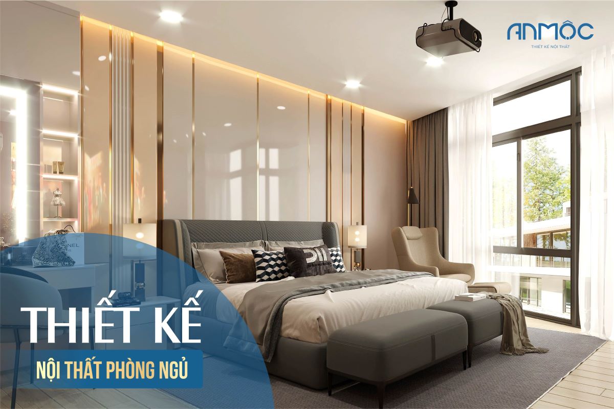 Thiết kế nội thất phòng ngủ