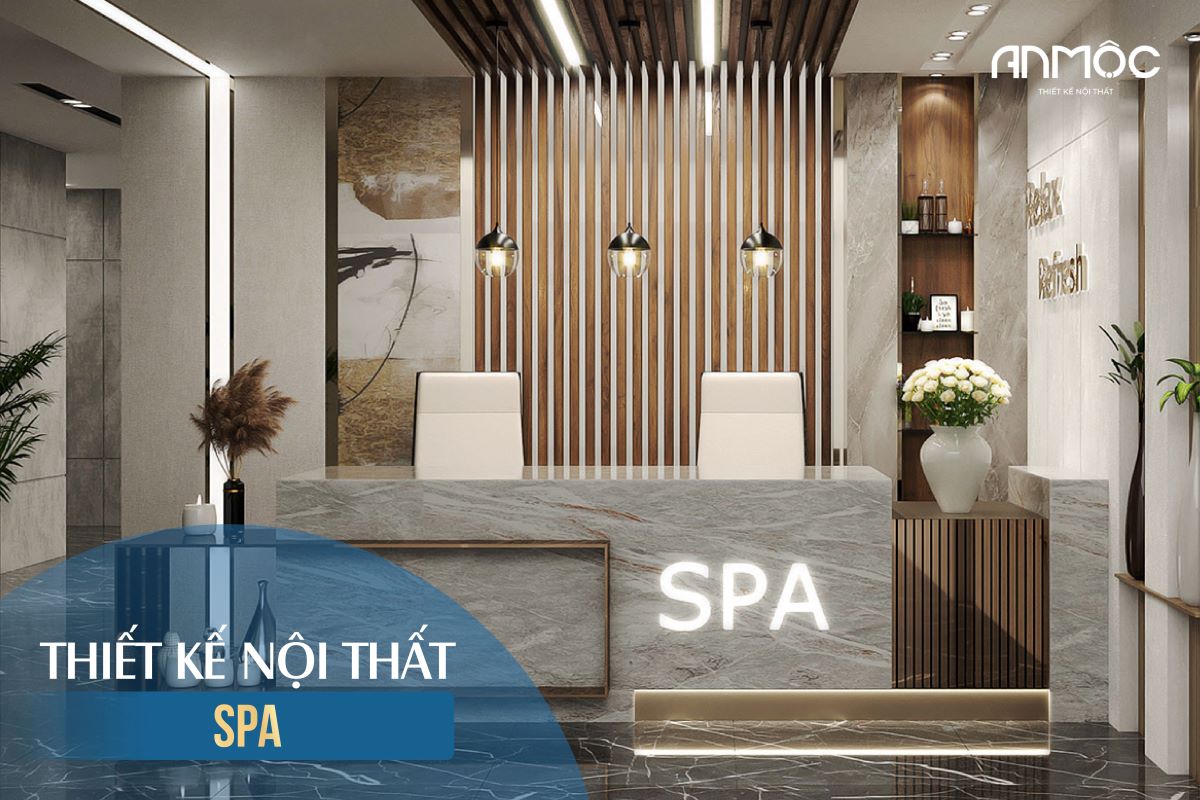 Thiết kế nội thất quán spa