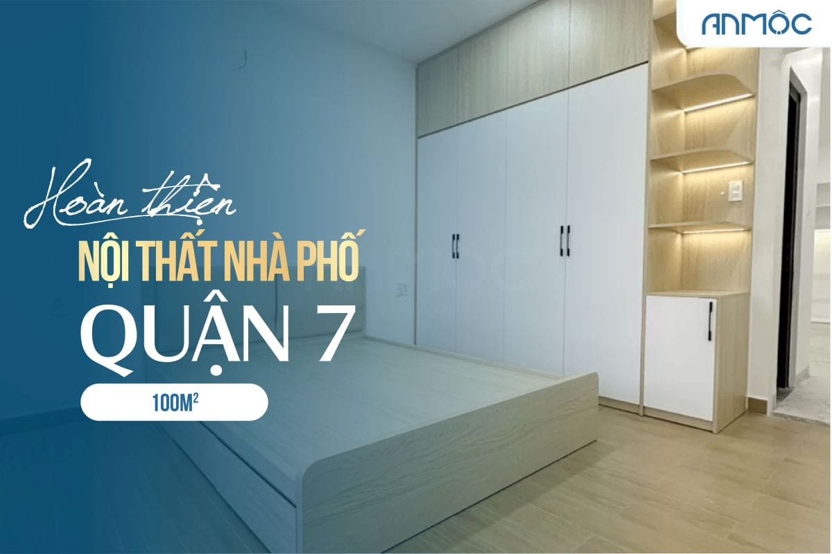 Nội thất nhà phố 100m2 Quận 7