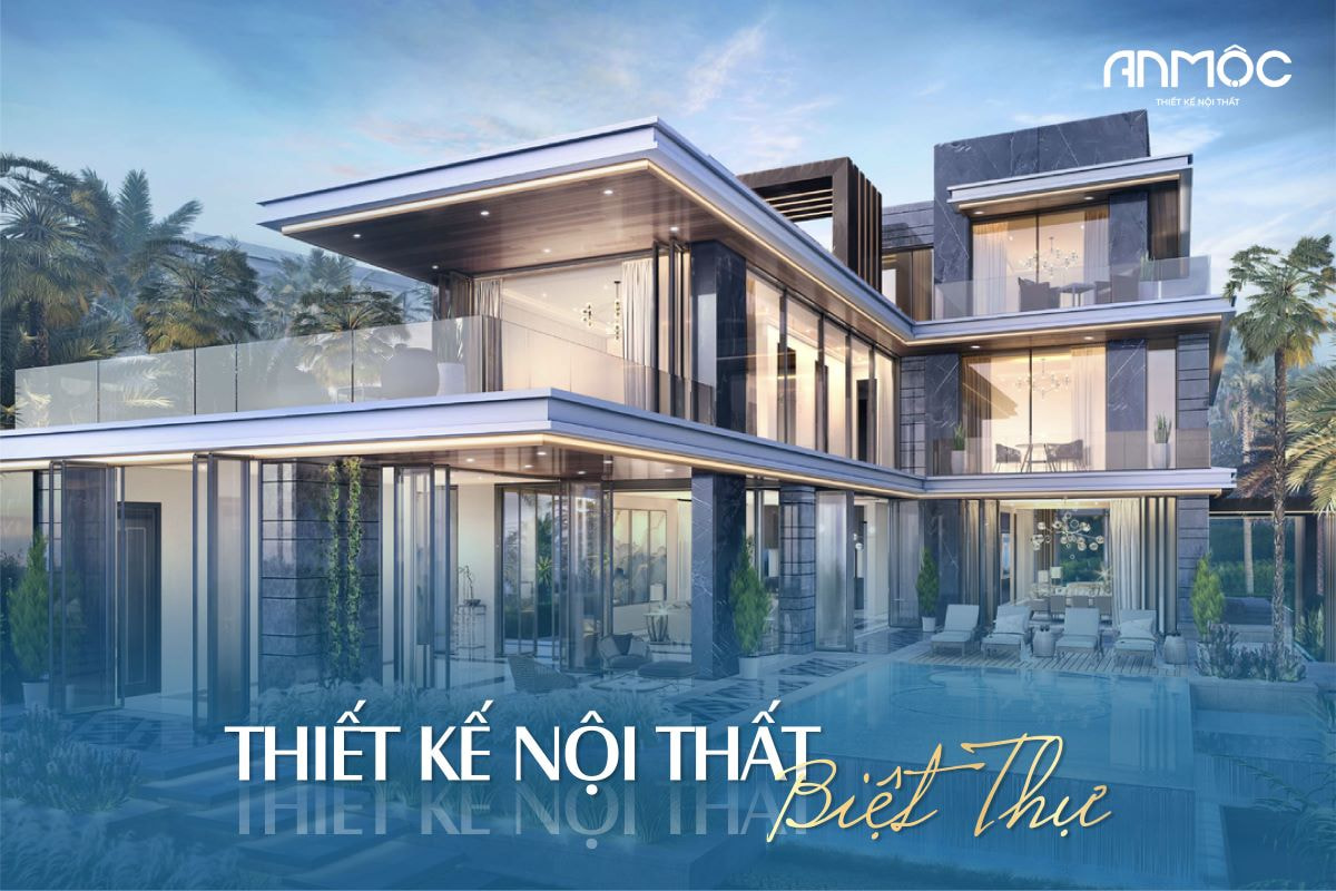 Thiết kế nội thất biệt thự