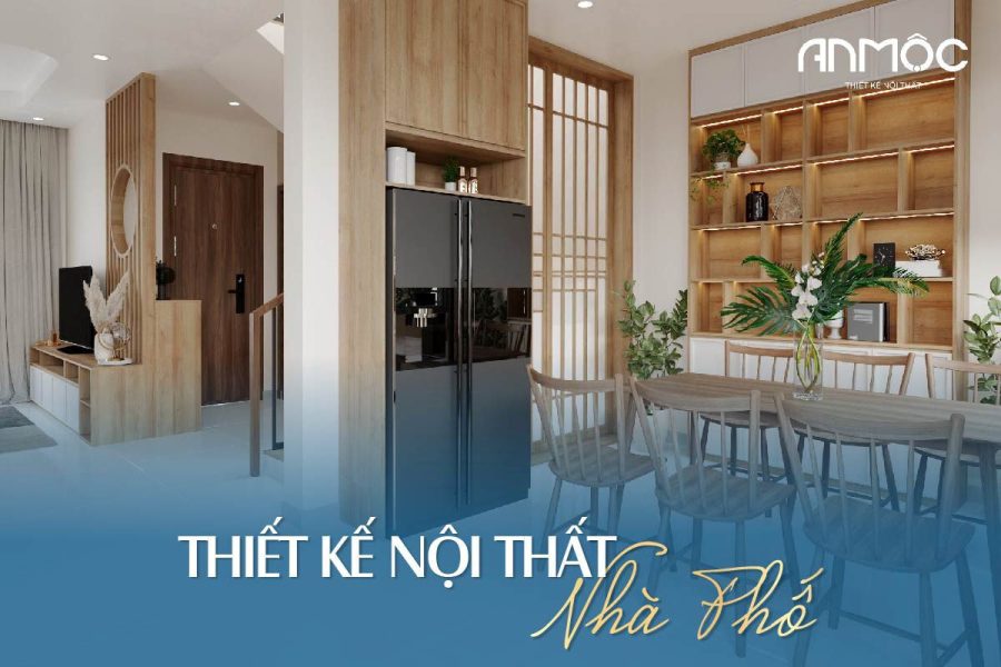 Thiết kế nội thất nhà phố