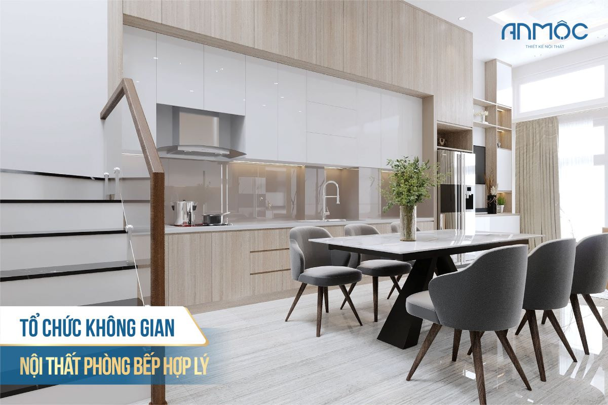 Tổ chức không gian nội thất phòng bếp hợp lý