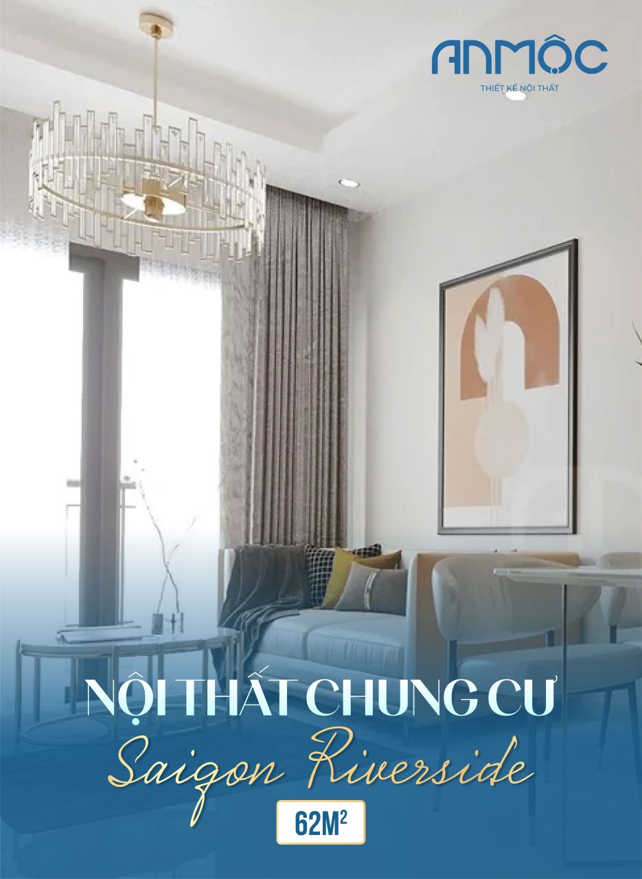 Mẫu Thiết kế nội thất chung cư Saigon Riverside 62m2