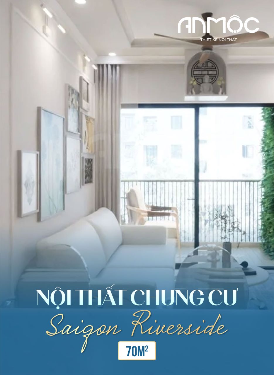 Mẫu Thiết Kế Nội Thất Chung Cư Saigon Riverside 70m2, Quận 7