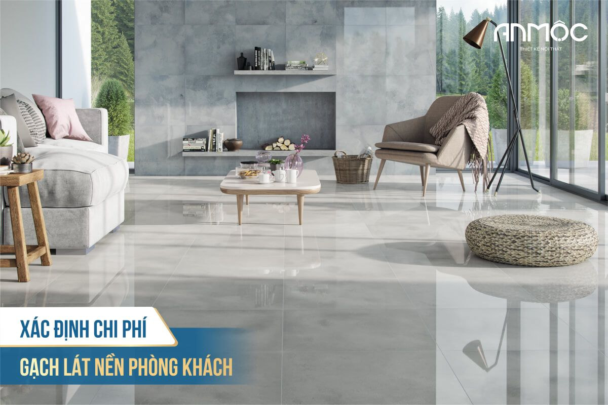 Xác định chi phí gạch lát nền phòng khách