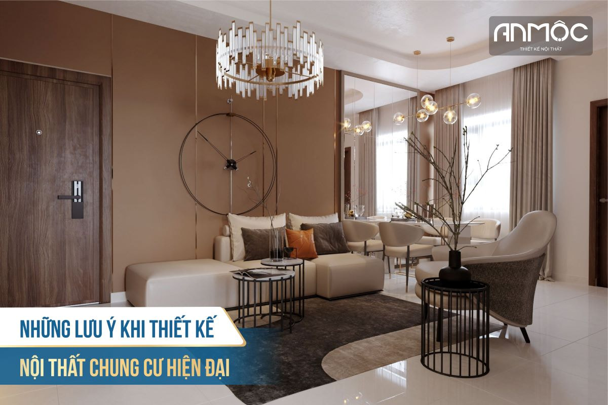 Những lưu ý khi thiết kế nội thất chung cư hiện đại