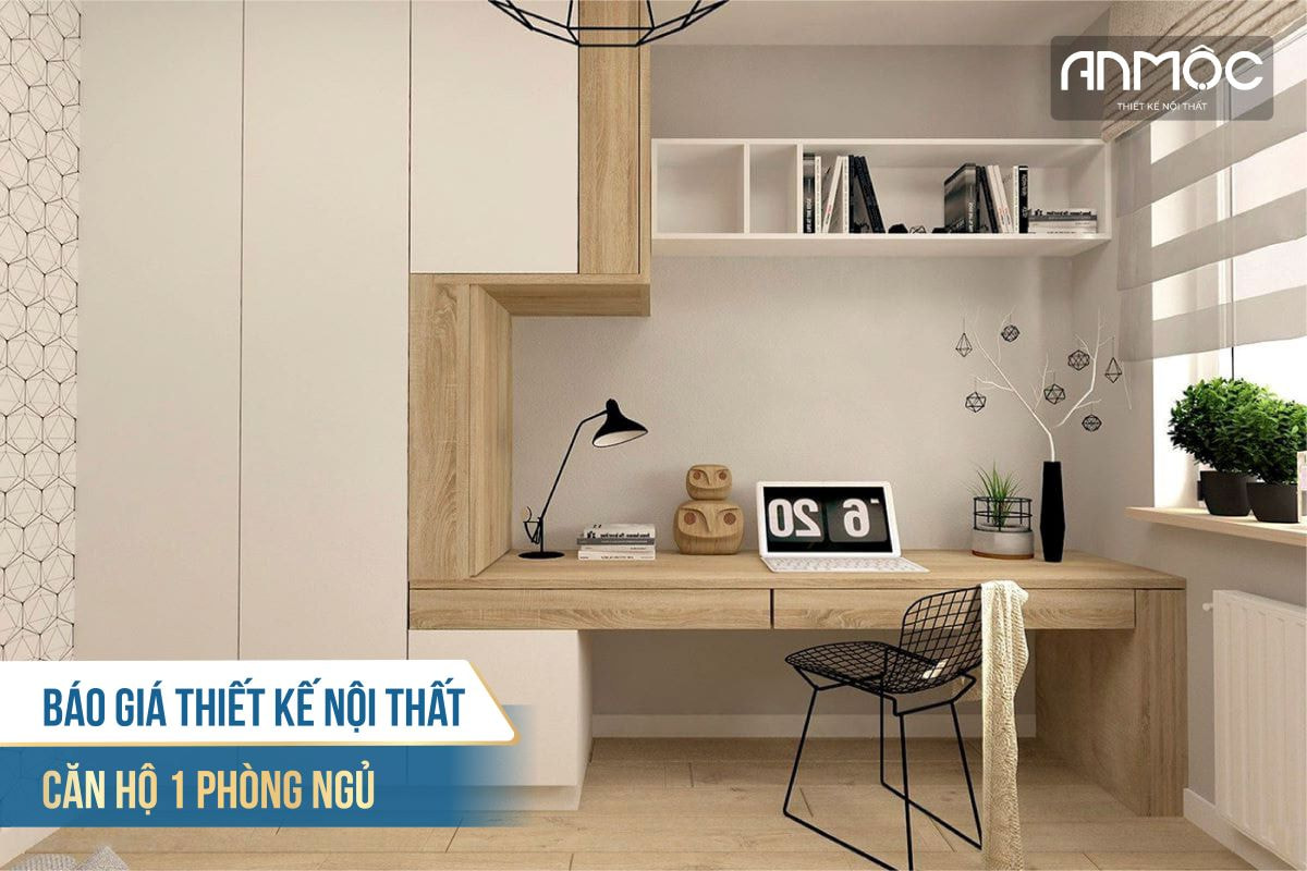 Báo giá thiết kế nội thất căn hộ 1 phòng ngủ