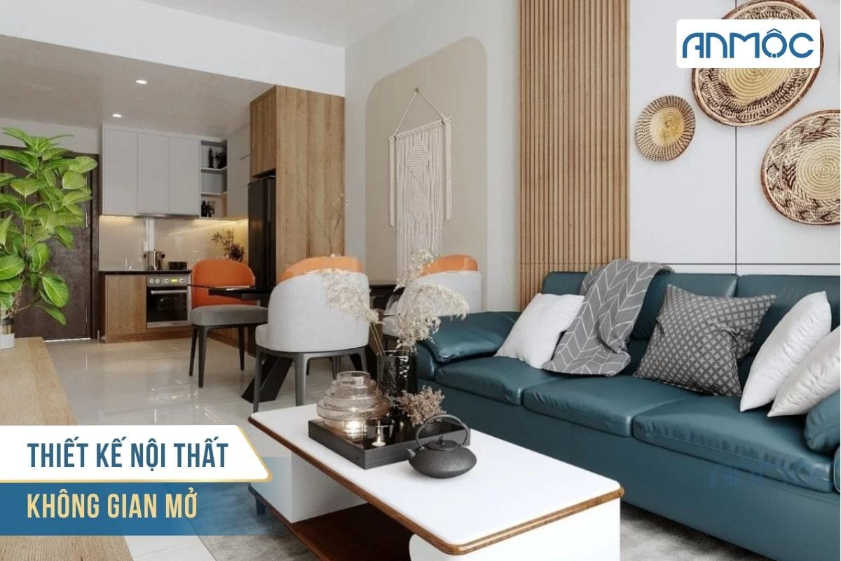 Thiết kế nội thất không gian mở