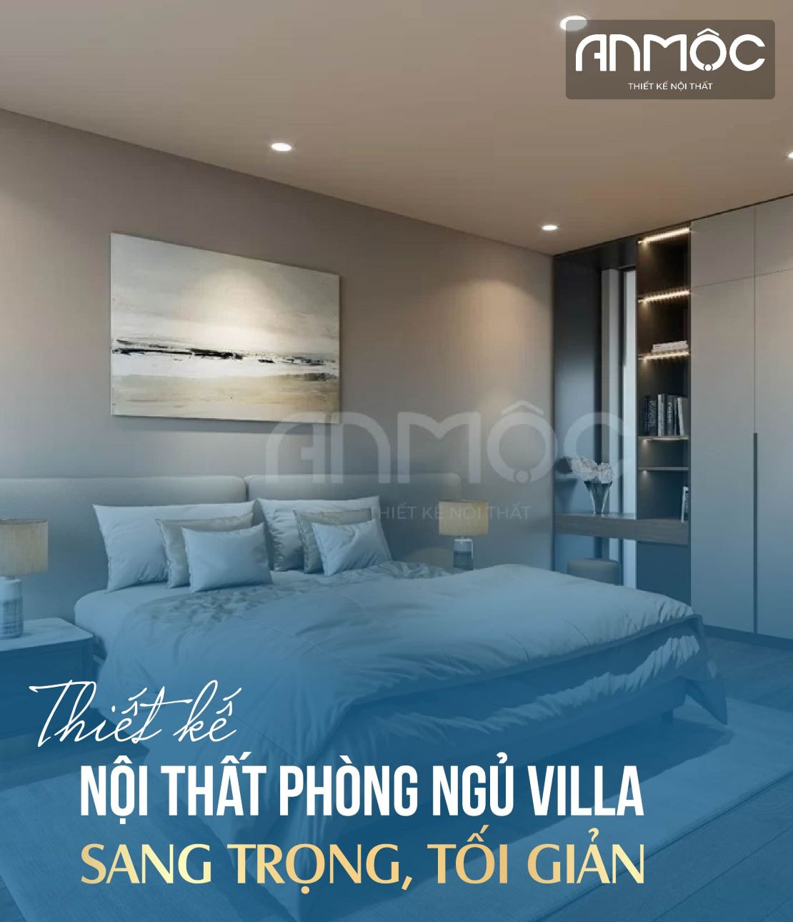 Thiết kế nội thất phòng ngủ Villa sang trọng tối giản