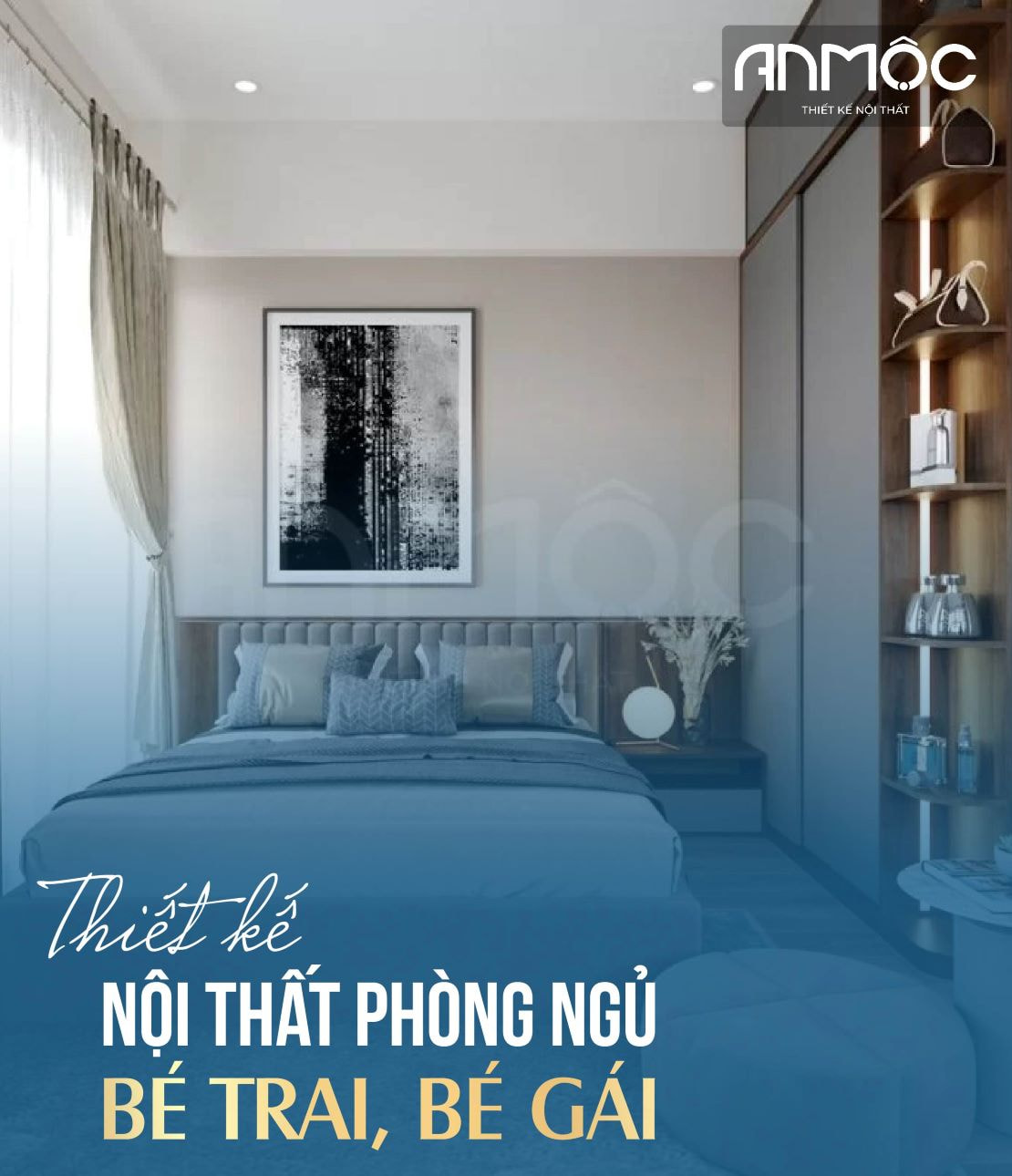 Thiết kế nội thất phòng ngủ bé trai, bé gái