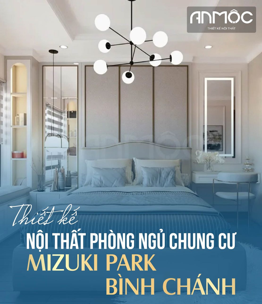 Thiết kế nội thất phòng ngủ chung cư Mizuki Park Bình Chánh