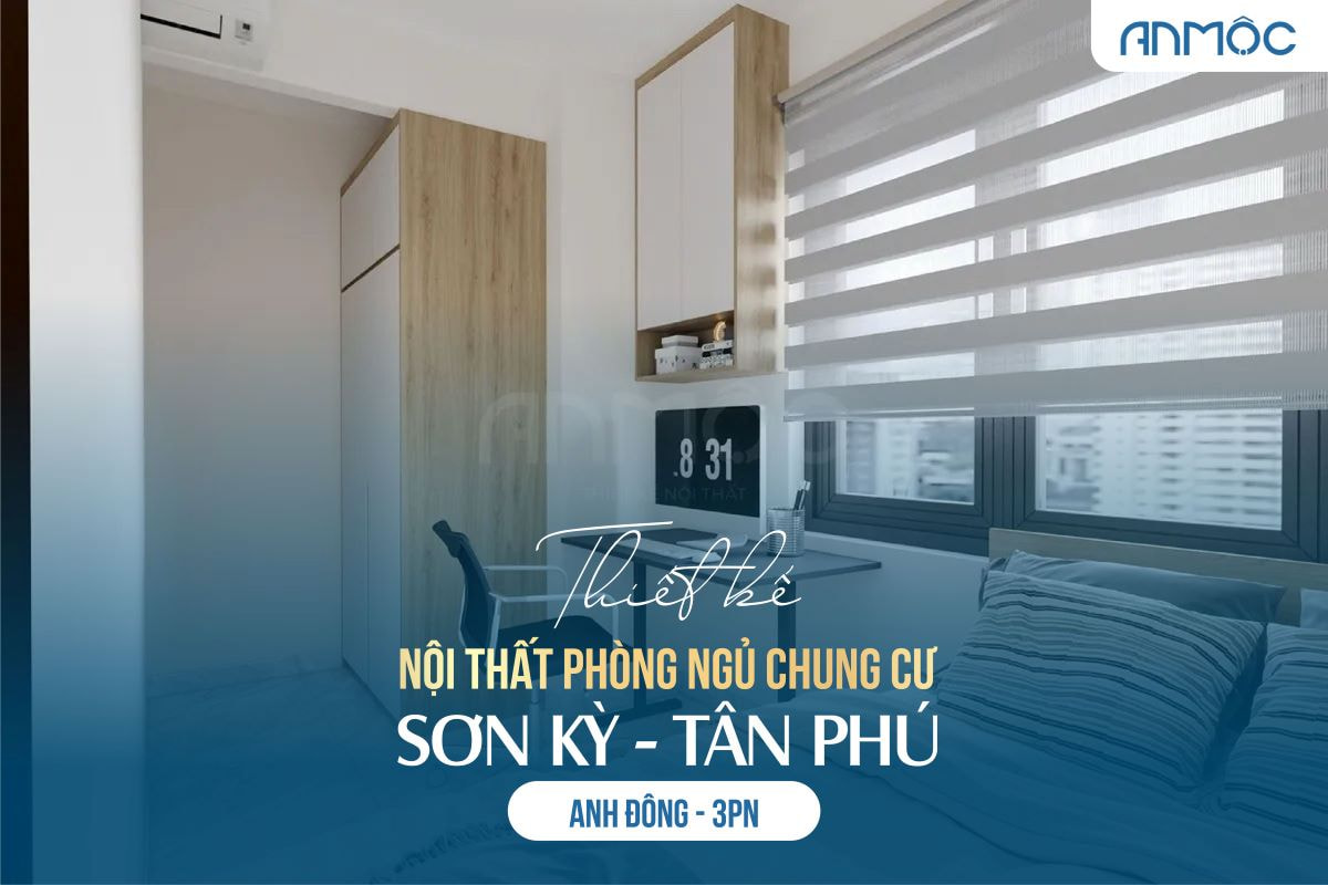 Thiết kế nội thất phòng ngủ chung cư Sơn Kỳ Tân Phú