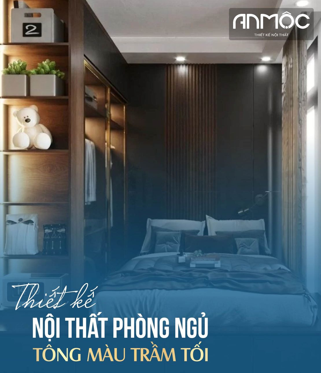 Thiết kế nội thất phòng ngủ tông màu trầm tối