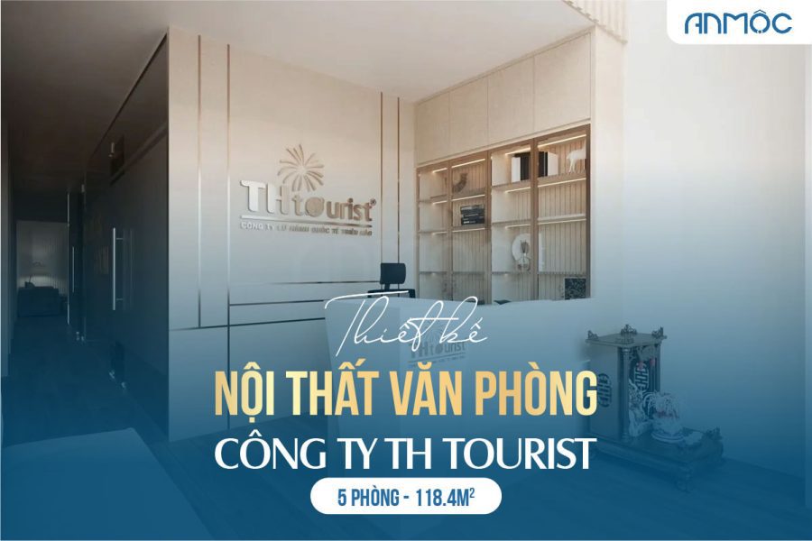 Thiết kế nội thất văn phòng công ty TH Tourist