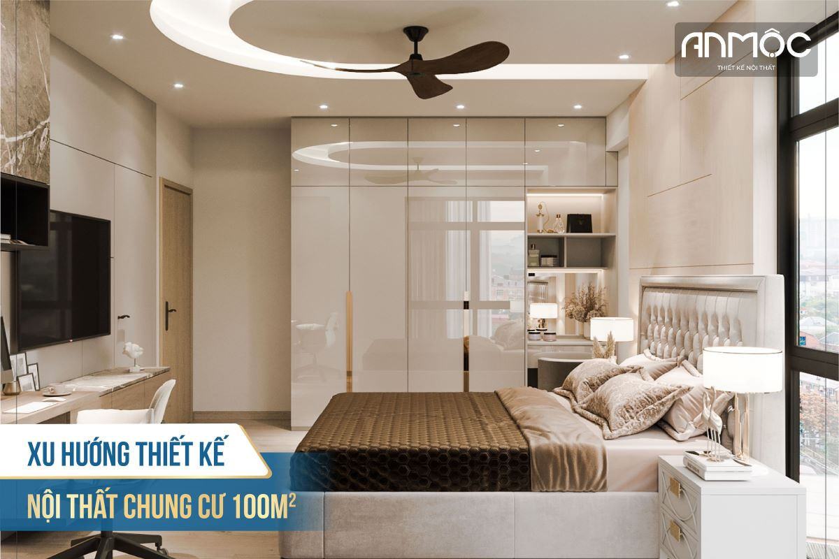 Xu hướng thiết kế nội thất chung cư 100m2