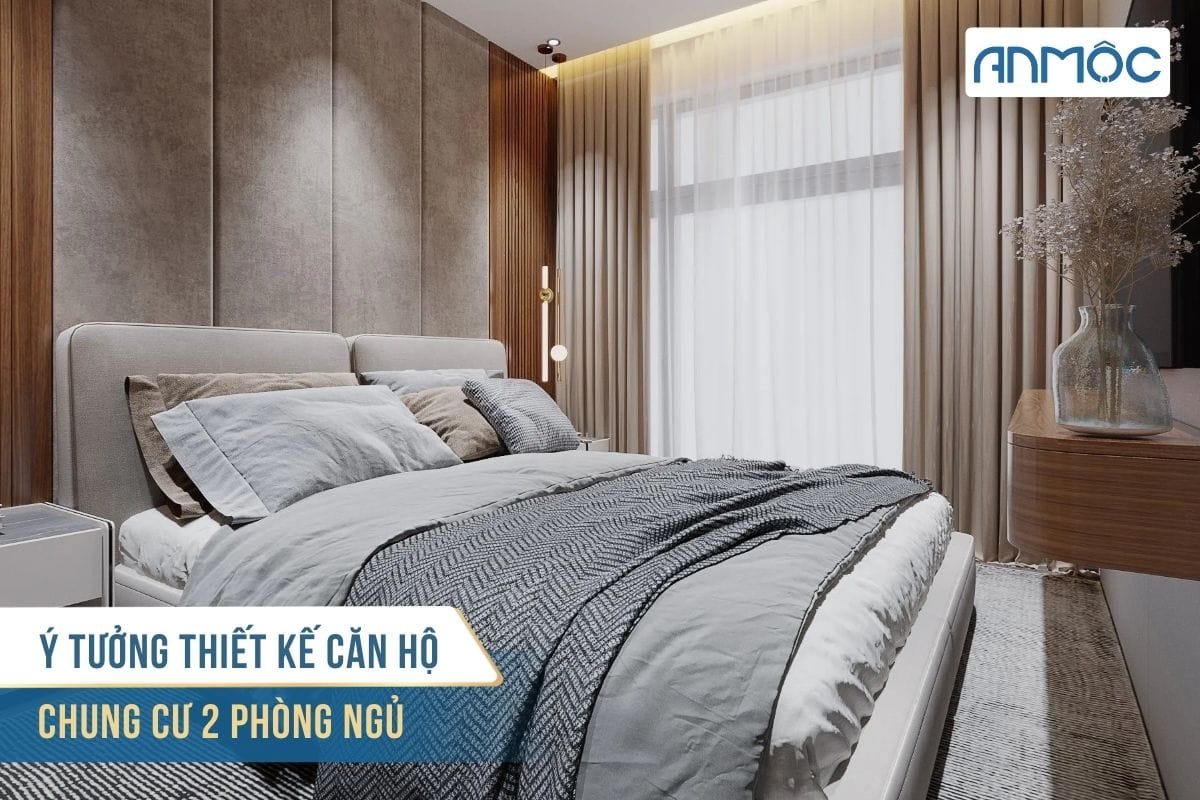 Ý tưởng thiết kế căn hộ chung cư 2 phòng ngủ