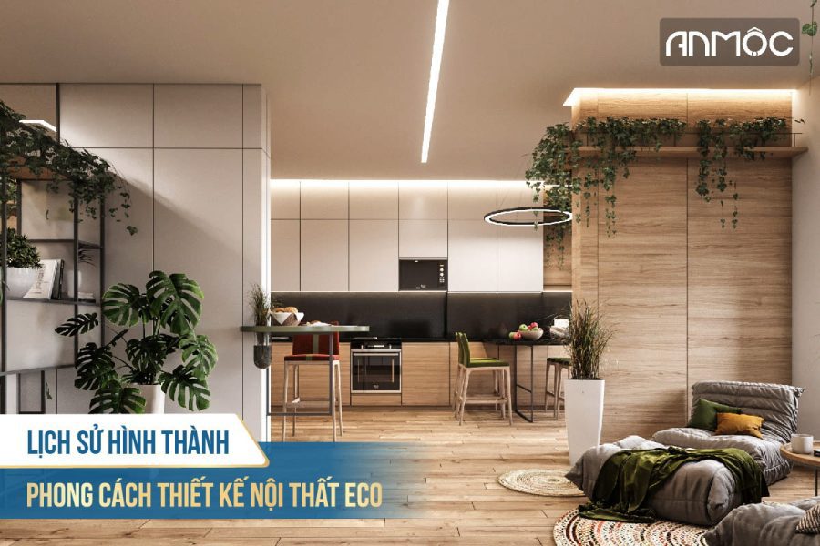 Phong cách thiết kế nội thất Eco