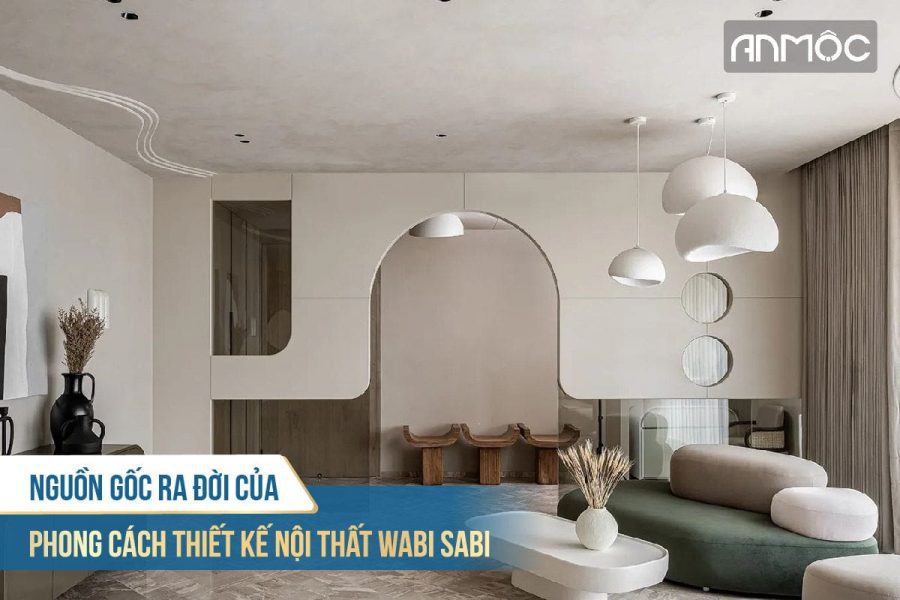 Phong cách thiết kế nội thất Wabi Sabi