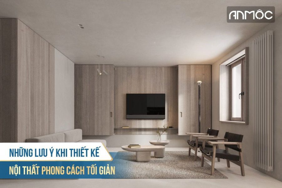 Phong cách thiết kế nội thất tối giản minimalism style