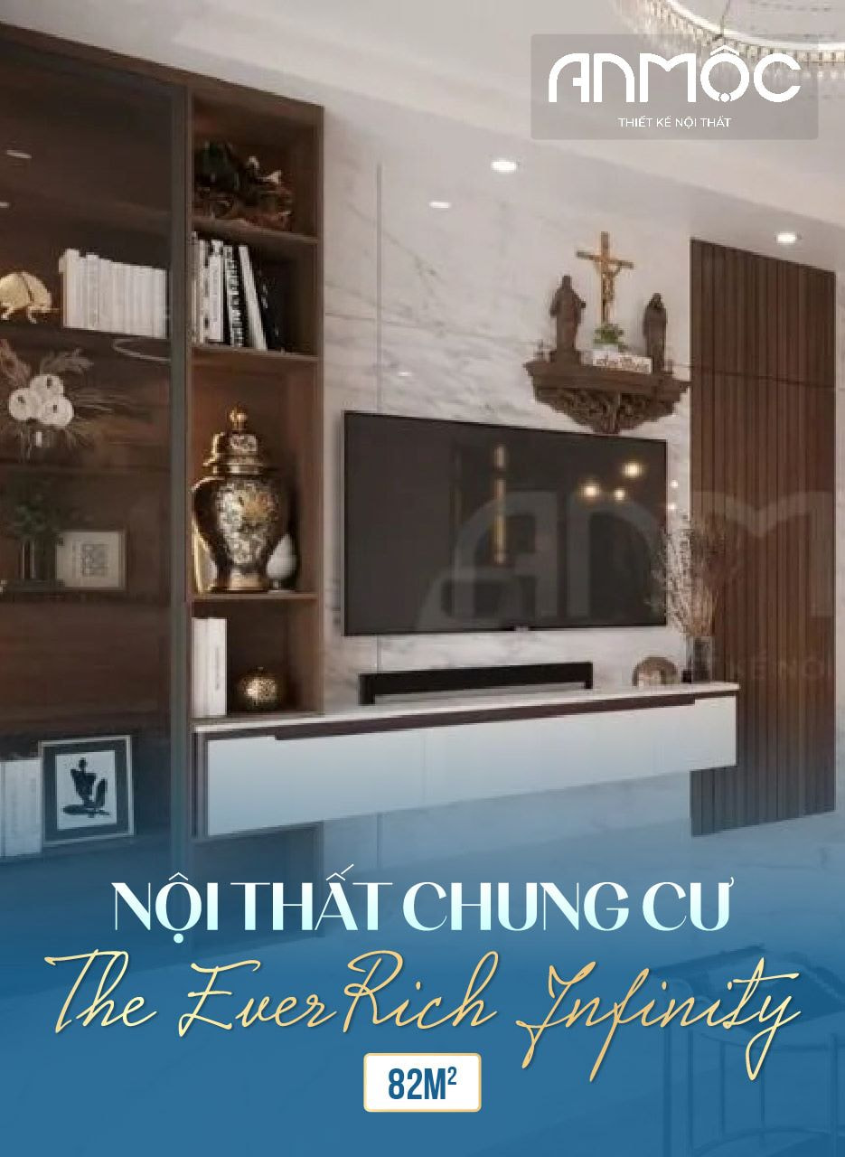 Mẫu Thiết kế nội thất chung cư The Everrich Infinity 82m2