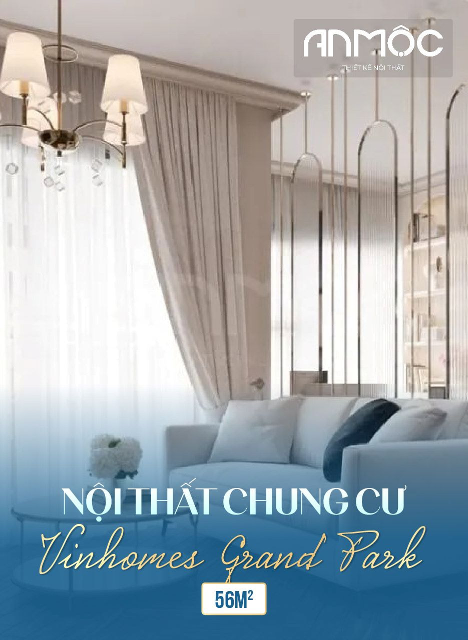 Mẫu Thiết Kế Nội Thất Chung Cư Vinhomes Grand Park 56m2 – MS02