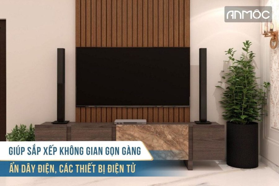 Giúp sắp xếp không gian gọn gàng - Ẩn dây điện, các thiết bị điện tử