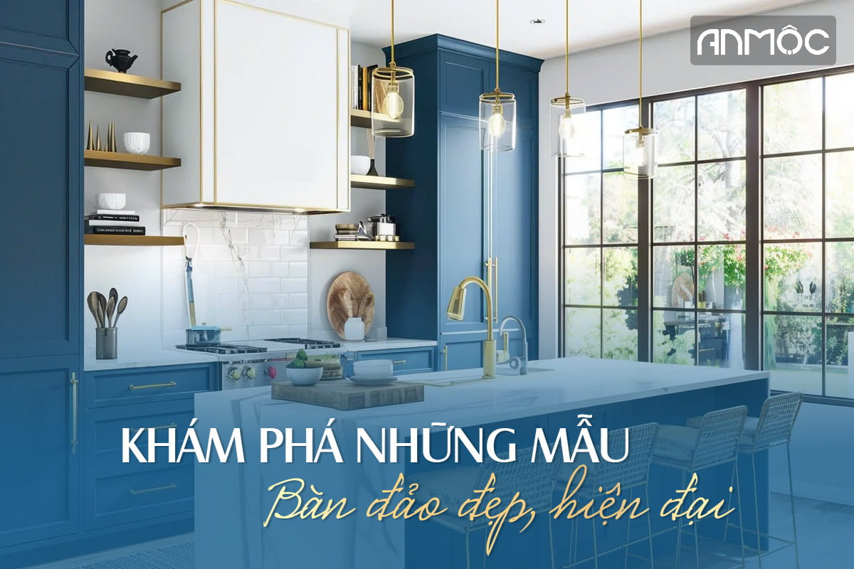 Khám phá những mẫu bàn đảo đẹp hiện đại