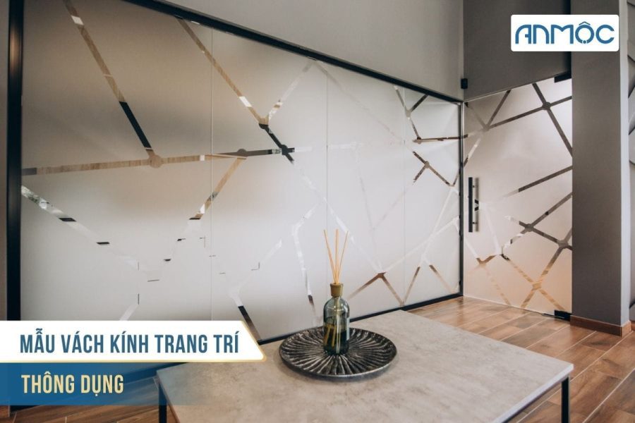 Vách kính trang trí - Thổi hồn cho không gian sống