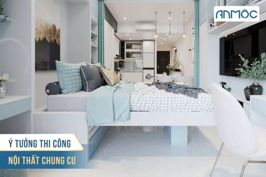 Mẫu thi công nội thất chung cư đẹp hiện đại đón đầu xu hướng