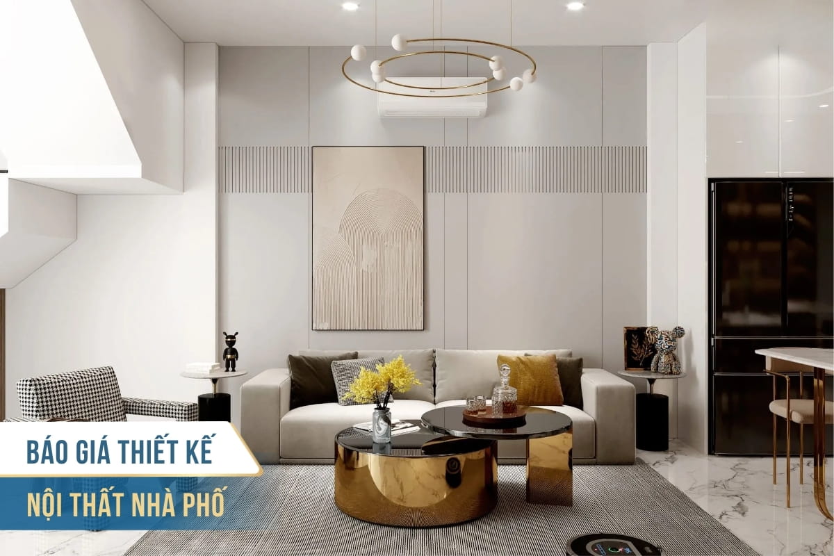 Báo giá thiết kế nội thất nhà phố